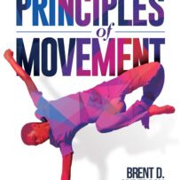 Principles of Movement by Dr Brent Anderson